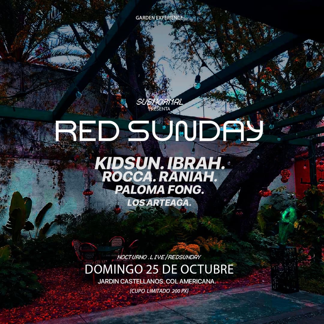RED SUNDAY - JARDÍN CASTELLANOS